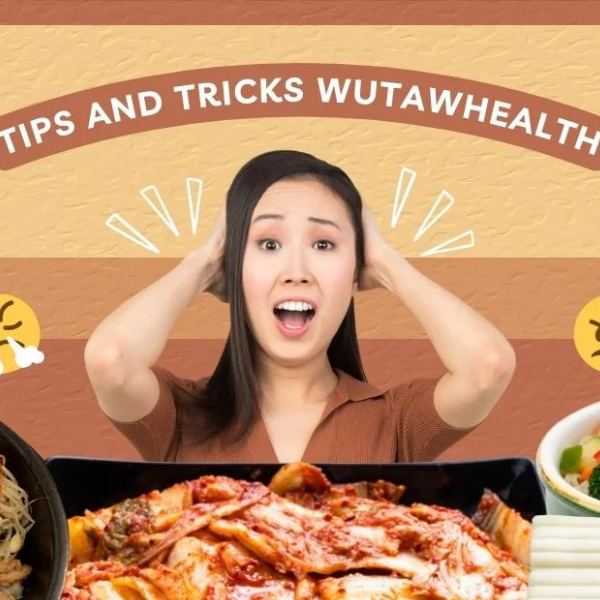 tips and tricks wutawhealth